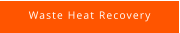Waste Heat Recovery